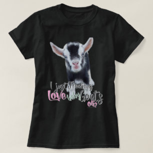 GOAT LOVER   Ik maak alleen maar kleine Baby vrij. T-shirt