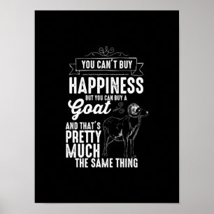 Goat Lover je mag geluk niet kopen Poster