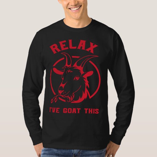 Goat Relax I ve This Zoo Animals Humor T-shirt (Voorkant)