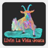 Goat Screaming Livin La Vida Goata Funny Slogan Vierkante Sticker (Voorkant)