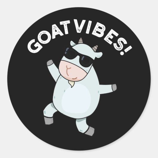 Goat Vibes Funny Good Vibes Animal Pun Dark BG Ronde Sticker (Voorkant)