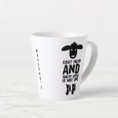 Goatenkop schaafkop Funny Quote met zwarte tekst Latte Mok (Rechterhoek)
