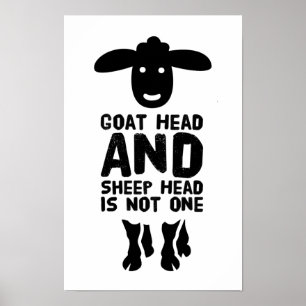 Goatenkop schaafkop Funny Quote met zwarte tekst Poster