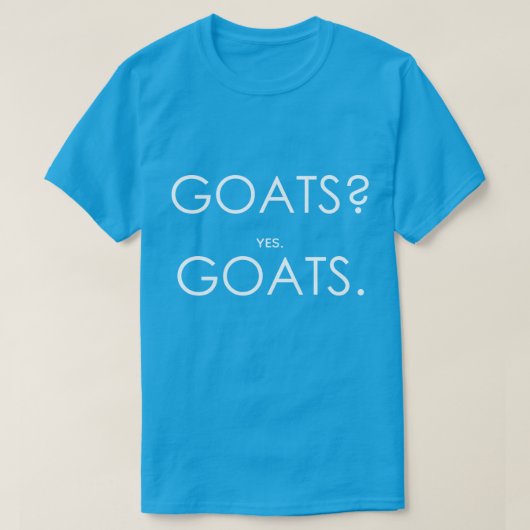 GOATS? Ja GOATS. | TotaalGoatally™ T-shirt (Design voorkant)