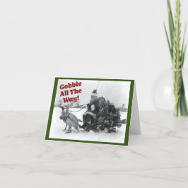 Gobble All the Way, grappige kalkoen kerst Kaart