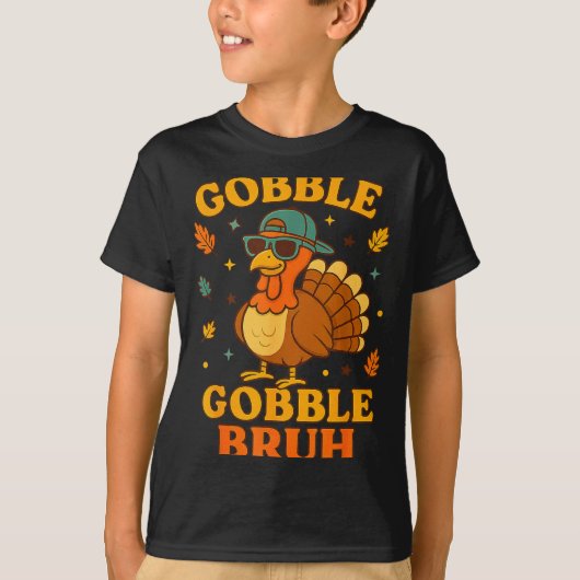 Gobble Bruh Funny Turkey Thanksgiving Men Women Ki T-shirt (Voorkant)