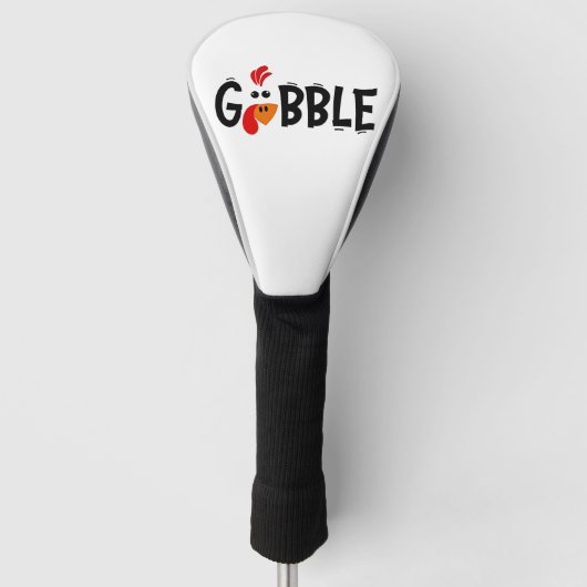 Gobble Funny Thanksgiving Turkije Feest Golfheadcover (Voorkant)