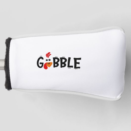Gobble Funny Thanksgiving Turkije Feest Golfheadcover (Voorkant)