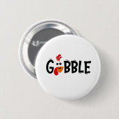 Gobble Funny Thanksgiving Turkije Feest Ronde Button 5,7 Cm (Voorkant /achterkant)