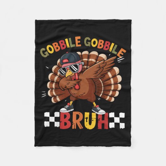 Gobble Gobble Bruh Funny Thanksgiving Turkey Dab B Fleece Deken (Voorkant)