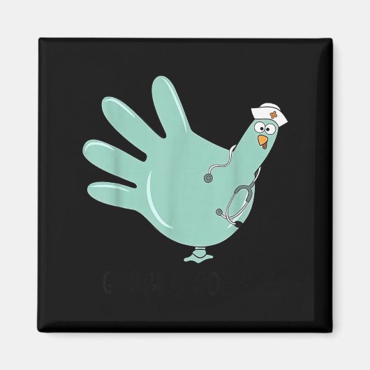 Gobble Gobble Funny Thanksgiving Nurse Humor  Magneet (Voorkant)