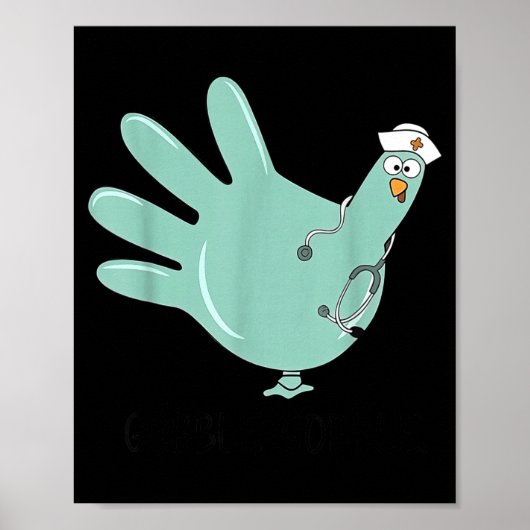 Gobble Gobble Funny Thanksgiving Nurse Humor  Poster (Voorkant)