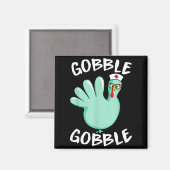 Gobble Gobble Funny Turkey Glove Thanksgiving Nurs Magneet (Voorkant / Achterkant)
