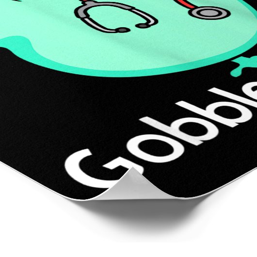 Gobble Gobble Funny Turkey Glove Thanksgiving Nurs Poster (Hoek)