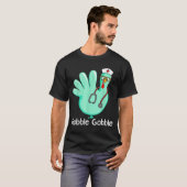 Gobble Gobble Funny Turkey Glove Thanksgiving Nurs T-shirt (Voorkant volledig)