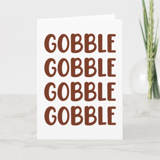 Gobble Gobble Funny Turkey Thanksgiving Gift Kaart (Voorkant)