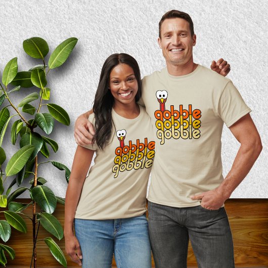 Gobble Gobble Gobble T-shirt
