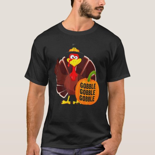 Gobble Gobble Gobble Thanks Giving Thanksgiving 1 T-shirt (Voorkant)