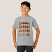 Gobble Gobble T-shirt (Voorkant volledig)
