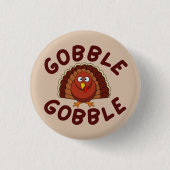 Gobble Gobble Thanksgiving  Ronde Button 3,2 Cm (Voorkant)