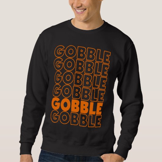 Gobble Gobble Thanksgiving  Turkey Day Retro Vinta Trui (Voorkant)
