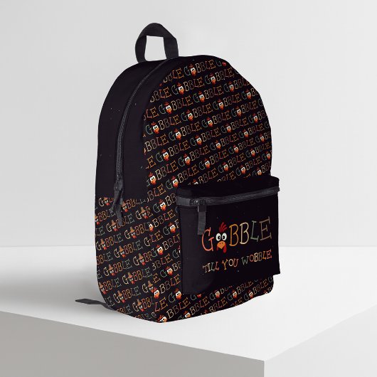 Gobble Gobble Till You Wobble Funny Thanksgiving Bedrukte Rugzak