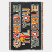 Gobble Gobble Till You Wobble Funny Thanksgiving Deken (Voorkant Verticaal)