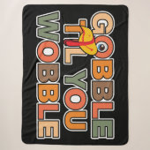 Gobble Gobble Tot Dat Je Wobbelt Grappige Thanksgi Sherpa Deken (Voorkant)