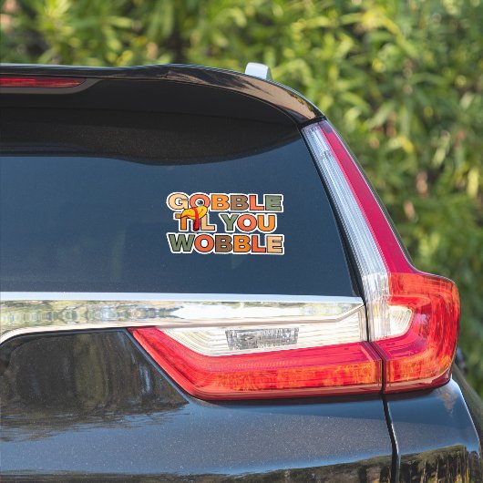 Gobble Gobble Tot Dat Je Wobbelt Grappige Thanksgi Sticker (Auto Zijkant)