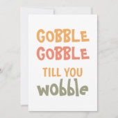 Gobble Gobble tot je wiebelt | THANKSGIVING Feestdagenkaart (Voorkant)