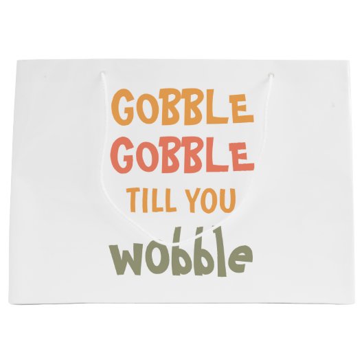 Gobble Gobble tot je wiebelt | THANKSGIVING Groot Cadeauzakje (Voorkant)