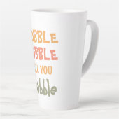 Gobble Gobble tot je wiebelt | THANKSGIVING Latte Mok (Rechterhoek)