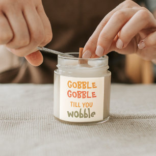Gobble Gobble tot je wiebelt THANKSGIVING Vierkante Sticker