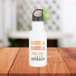 Gobble Gobble tot je wiebelt | THANKSGIVING Waterfles<br><div class="desc">Beste cadeautje voor je vrienden en familie,  persoonlijke tekst voor Thanksgiving. Gobble Gobble tot je met herfstkleuren wiebelt. . Ideeën om je thuis te versieren op Thanksgiving</div>