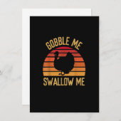 Gobble me Swallow Funny Thanksgiving Feest Turkey Kaart (Voorkant / Achterkant)