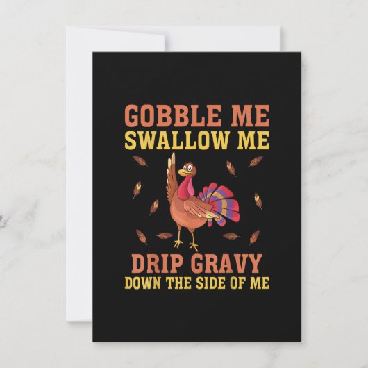 Gobble me Swallow me Drip Gravy Thanksgiving for M Kaart (Voorkant)