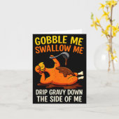 Gobble Me Swallow Me Funny Turkey Feast Day Thanks Kaart (Gele Bloem)