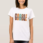 Gobble Seizoen Thanksgiving Herfst Herfst T-shirt (Voorkant)
