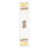 Gobble 'til je wiebelen grappige herfst Friendsgiv Korte Tafelloper (Voorkant)