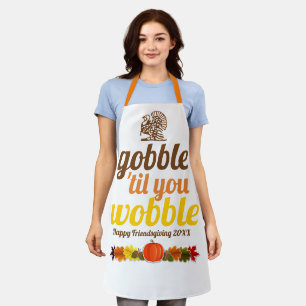 Gobble 'til je wiebelen grappige herfst Friendsgiv Schort