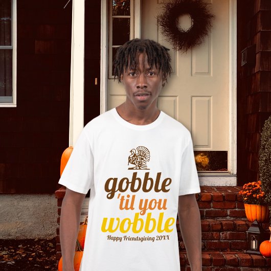 Gobble 'til je wiebelen grappige herfst Friendsgiv T-shirt