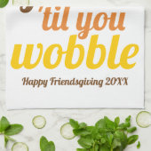 Gobble 'til je wiebelen grappige herfst Friendsgiv Theedoek (Gevouwen)
