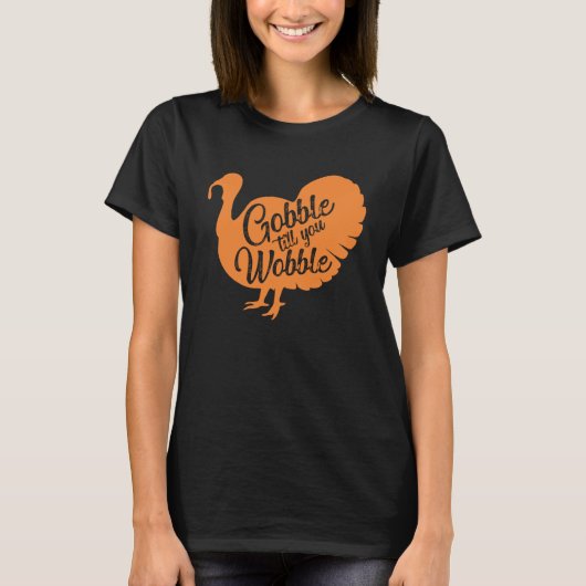 Gobble til je wobble Thanksgiving voor meisjes vro T-shirt (Voorkant)