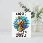 Gobble Til you Wobble Briefkaart (Staand voorkant)