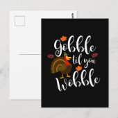 Gobble Til you Wobble Funny Thanksgiving Briefkaart (Voorkant / Achterkant)