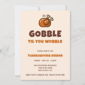 Gobble Til You Wobble Funny Thanksgiving Dinner Kaart (Voorkant)