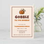 Gobble Til You Wobble Funny Thanksgiving Dinner Kaart (Staand voorkant)