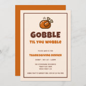 Gobble Til You Wobble Funny Thanksgiving Dinner Kaart (Voorkant / Achterkant)