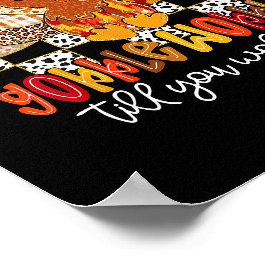 Gobble Til You Wobble Funny Thanksgiving Turkey Da Poster (Hoek)