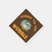 Gobble Til you Wobble Funny Turkey Thanksgiving Servet (Hoek)